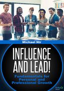 Influence Lead - Fundamentals for Personal and Professional Growth